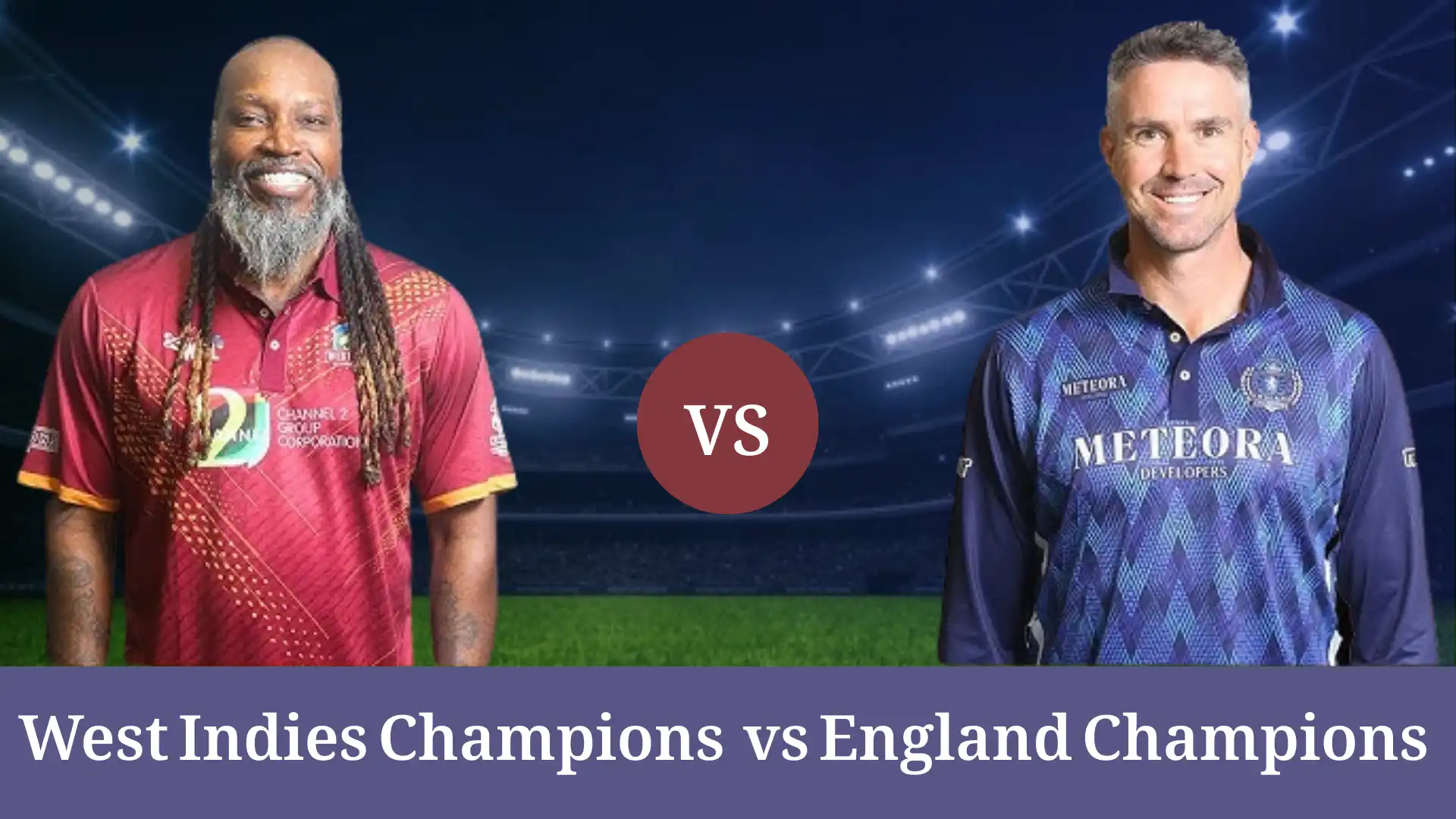 England vs West Indies Champions: WCL 2026 Match Centre � World Championship of Legends